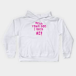 Say hi~ Kids Hoodie